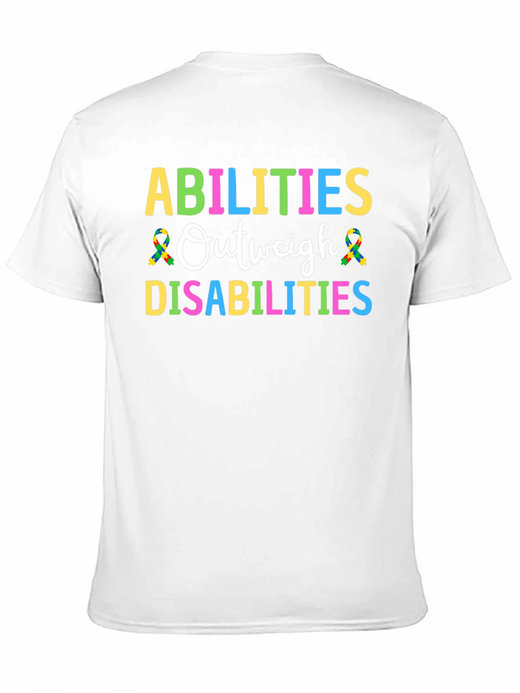 Abilities Outweigh Disabilities Awareness T-Shirt