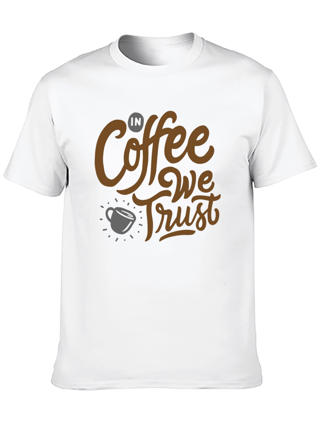 Coffee Lovers T-Shirt: In Coffee We Trust Graphic Tee