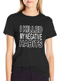 I Killed My Negative Habits Graphic Tee - Black