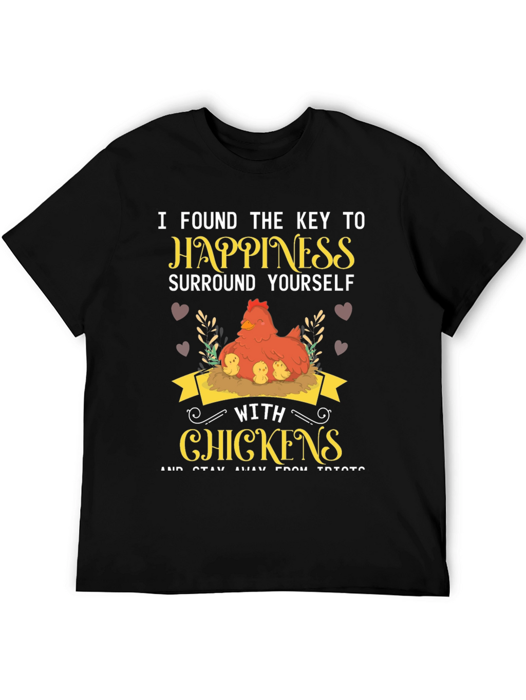 Happiness Chicken T-Shirt