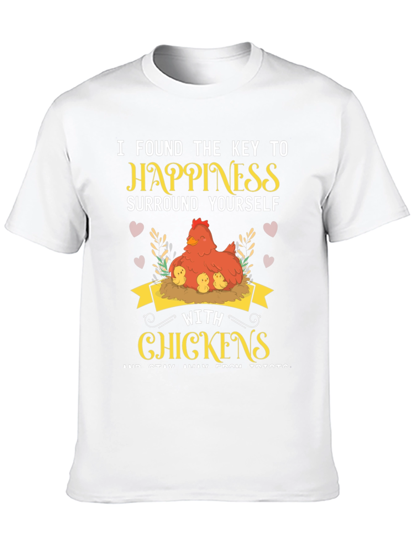 Happiness Chicken T-Shirt
