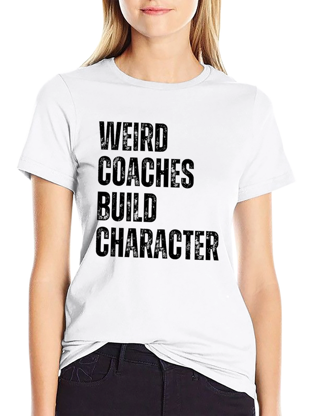 Weird Coaches Build Character T-Shirt