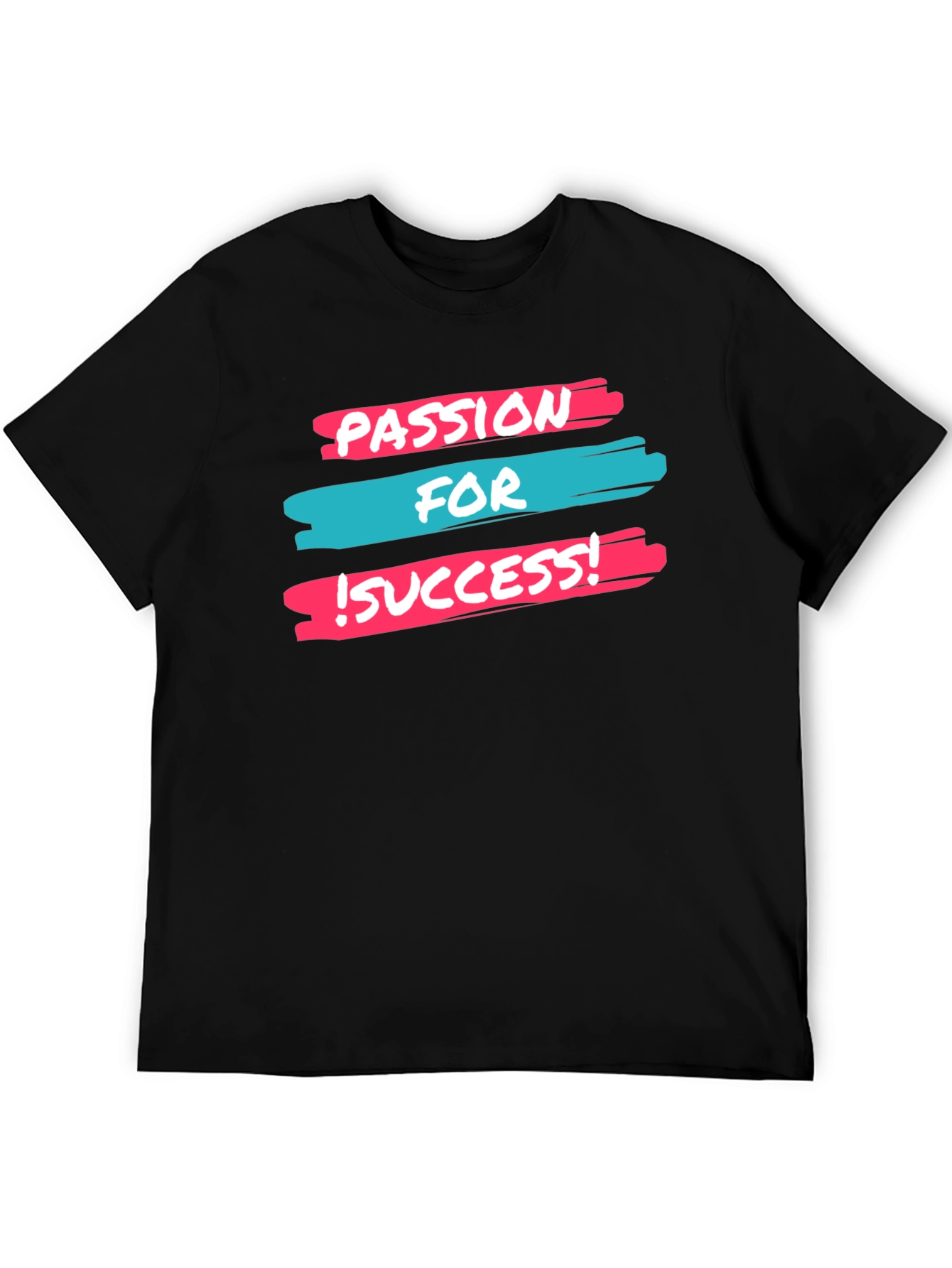 Passion For Success T-Shirt - Motivational Tee