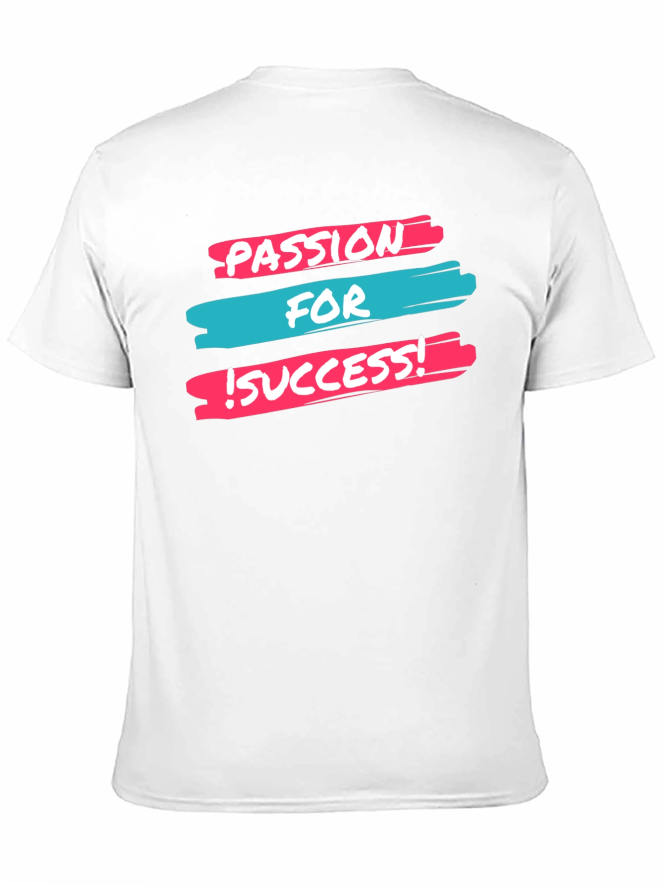 Passion For Success T-Shirt - Motivational Tee