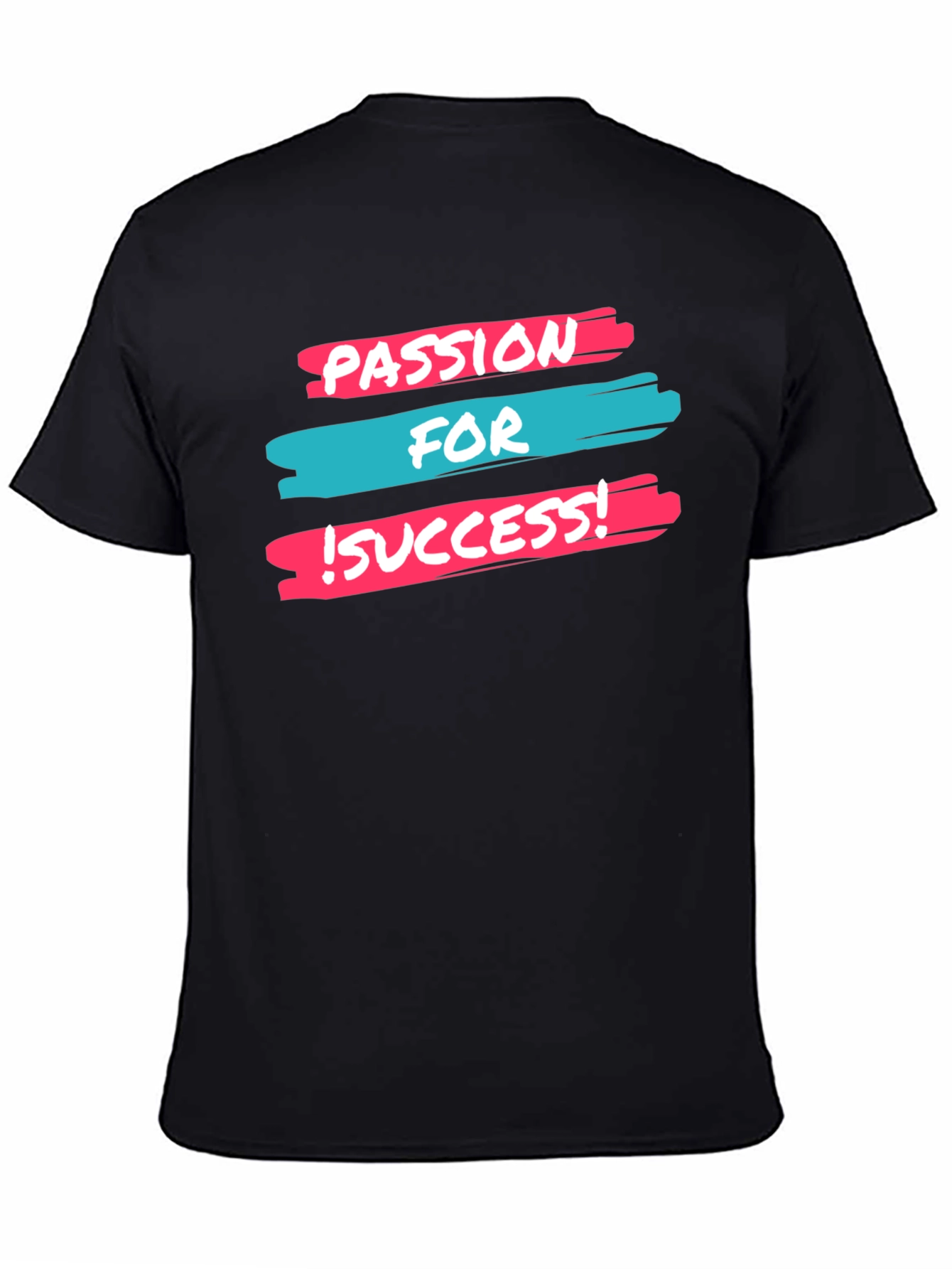 Passion For Success T-Shirt - Motivational Tee