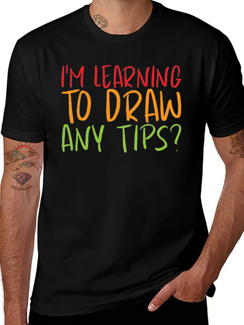 Im Learning to Draw Any Tips? T-Shirt