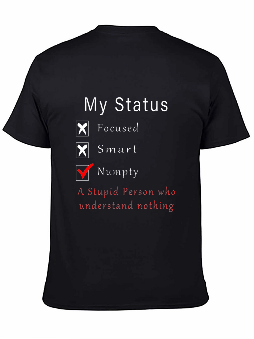 Funny My Status T-Shirt - Numpty Edition!