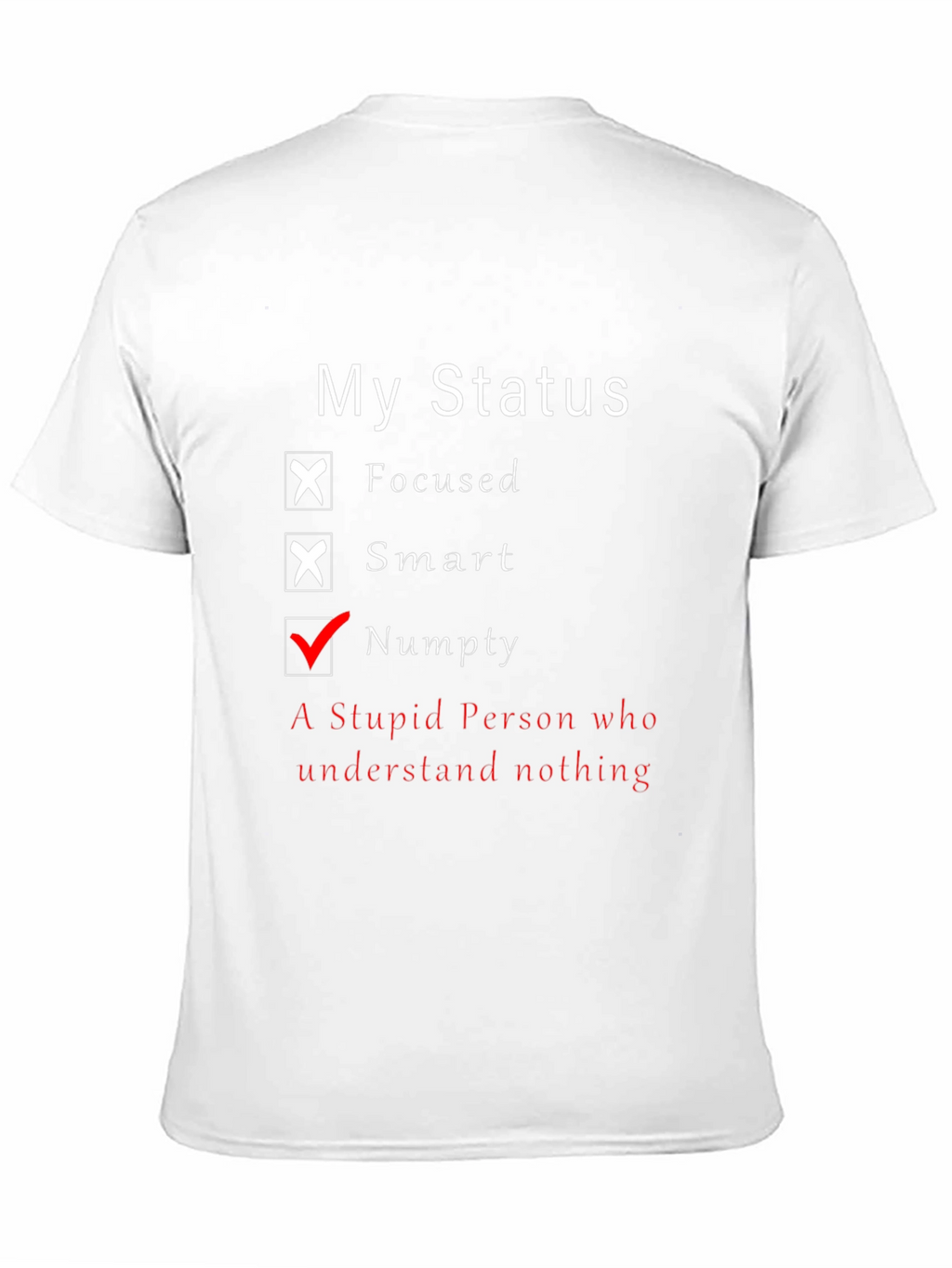 Funny My Status T-Shirt - Numpty Edition!