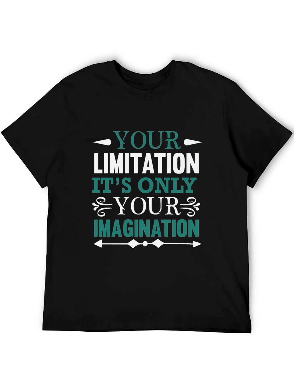 Motivational T-Shirt: Your Imagination