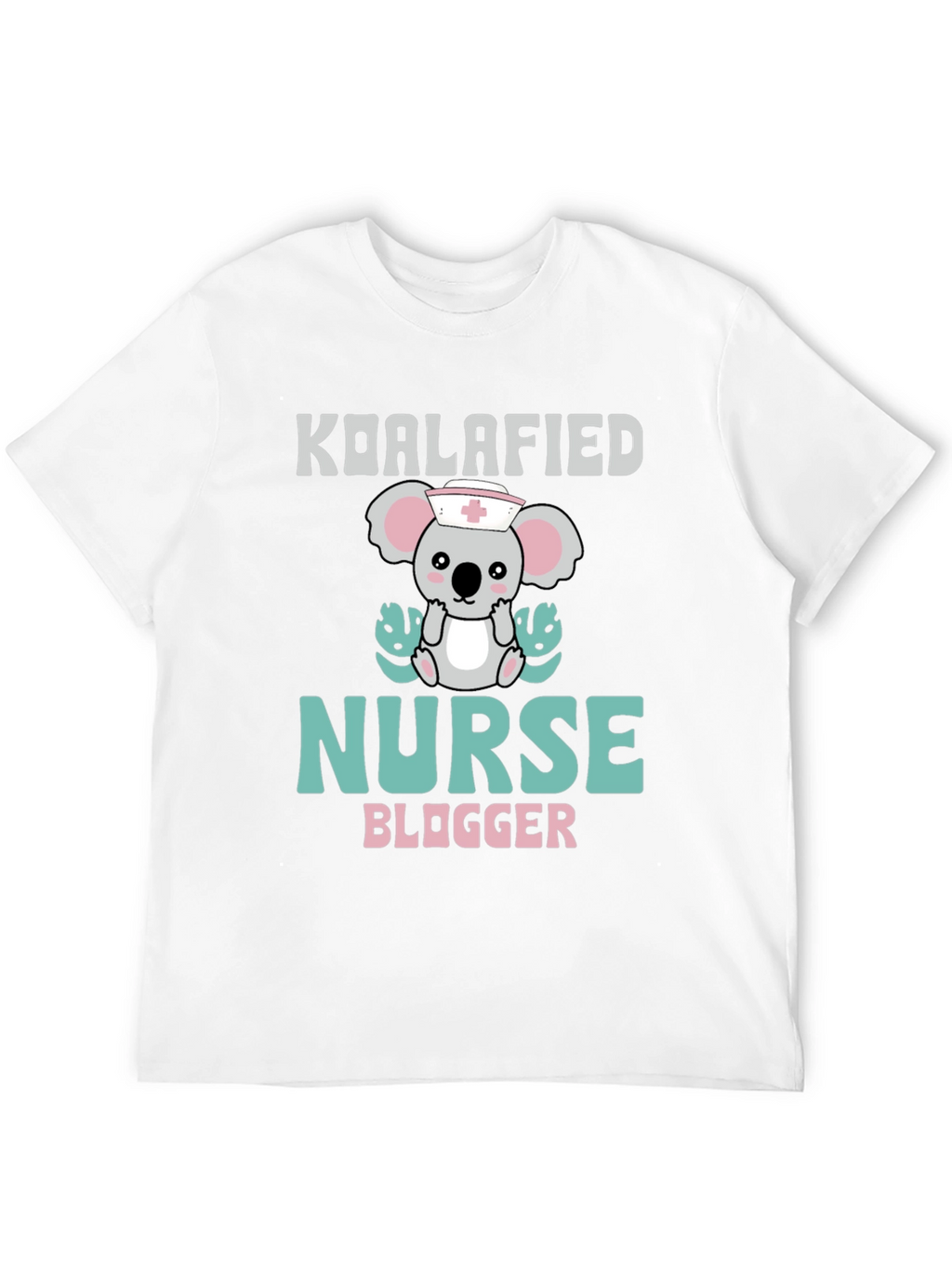 Koalafied Nurse Blogger T-Shirt