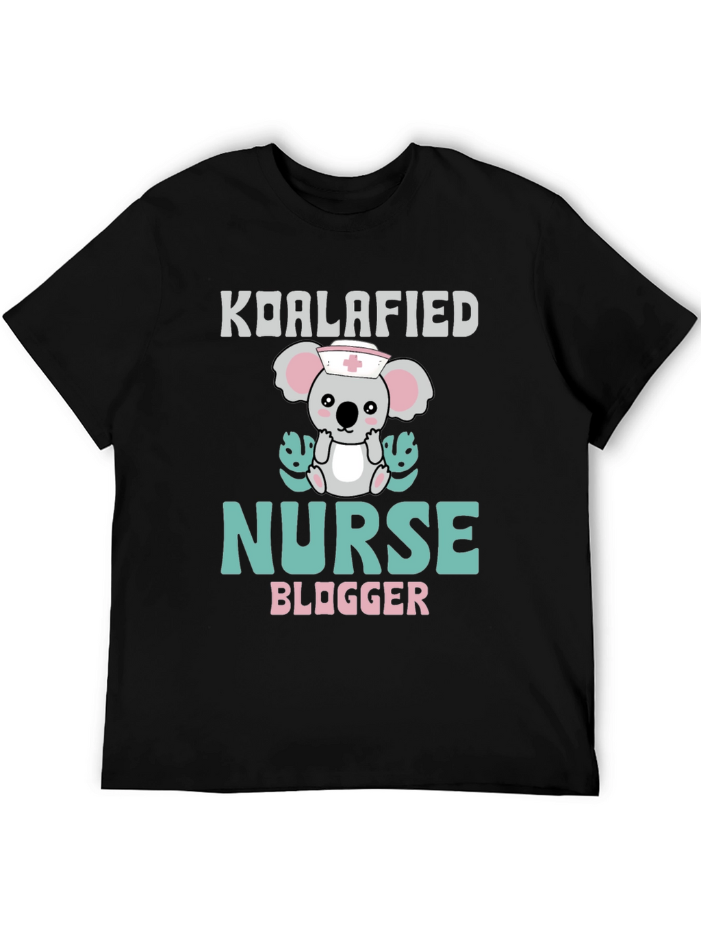 Koalafied Nurse Blogger T-Shirt