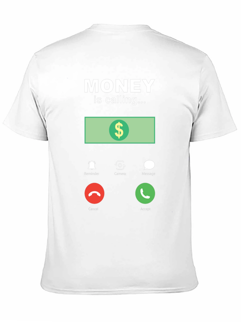 Money is Calling Funny Graphic T-Shirt