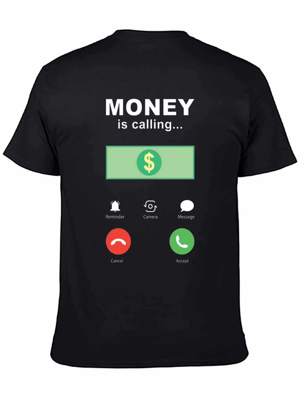 Money is Calling Funny Graphic T-Shirt