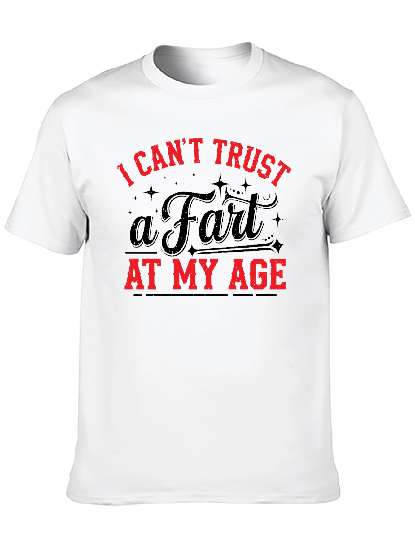 Funny I Cant Trust a Fart Graphic T-Shirt