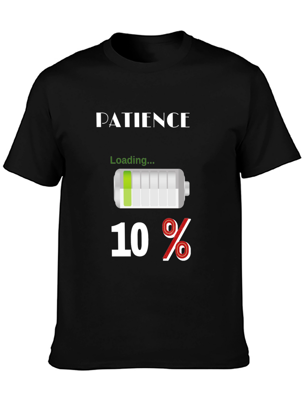 Patience Loading Funny Graphic T-Shirt