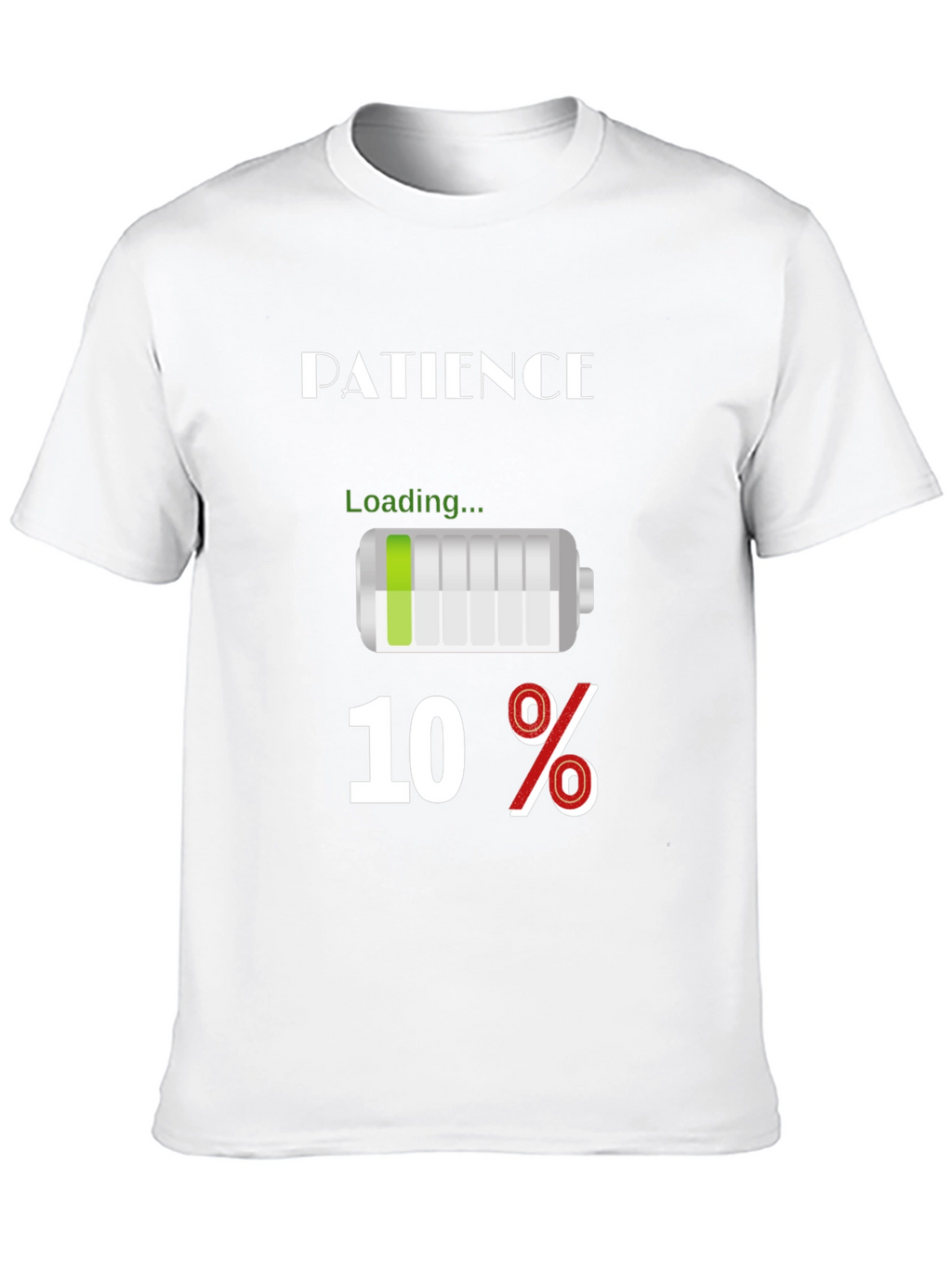 Patience Loading Funny Graphic T-Shirt