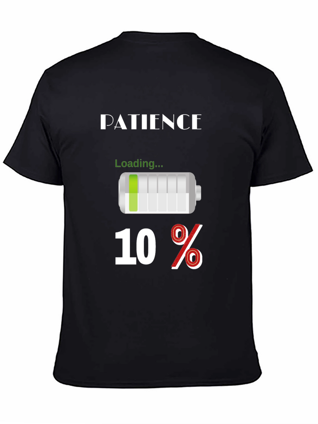 Patience Loading Funny Graphic T-Shirt