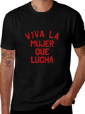 Viva La Mujer Que Lucha T-Shirt