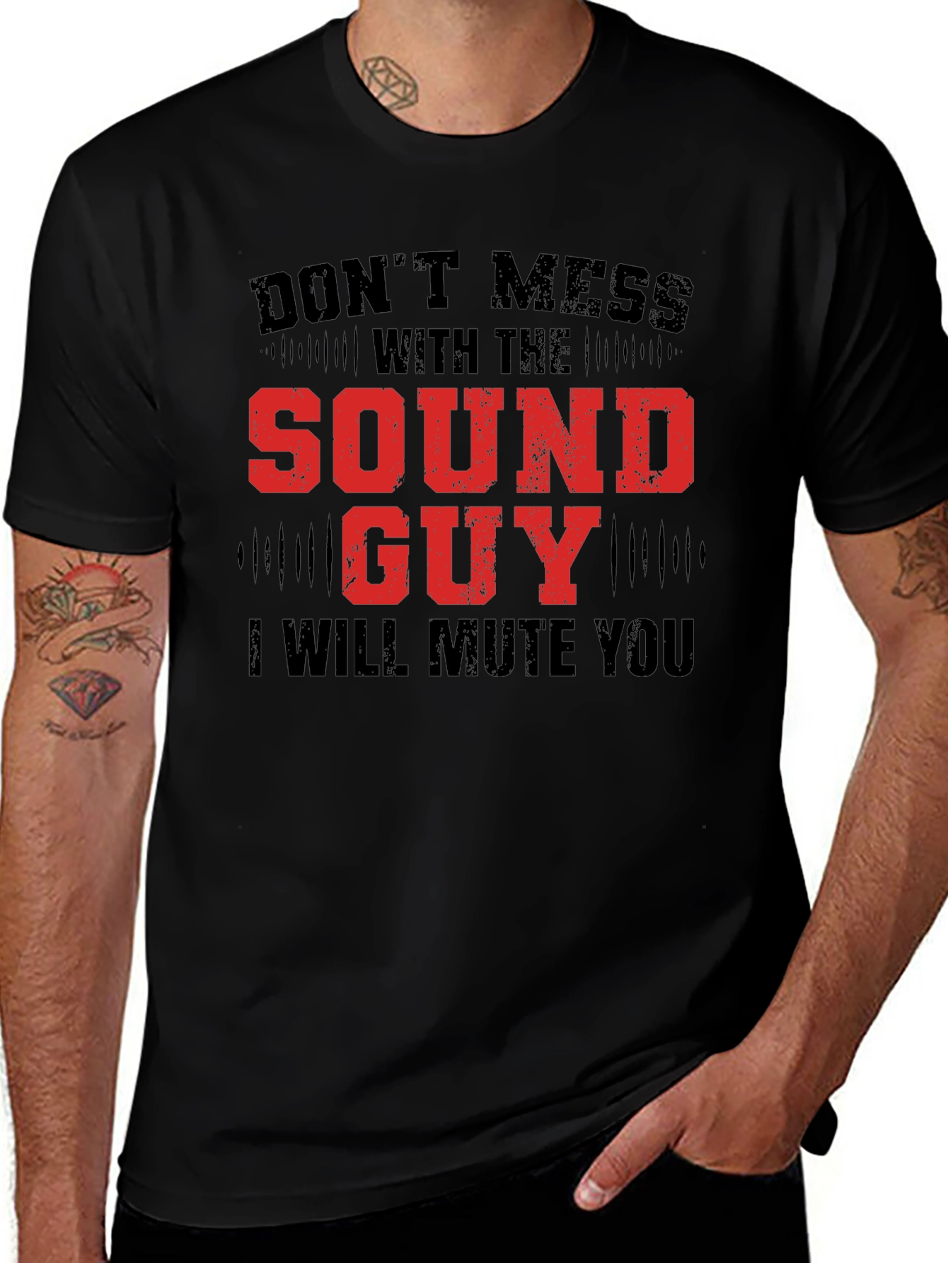 Dont Mess with the Sound Guy Graphic Tee