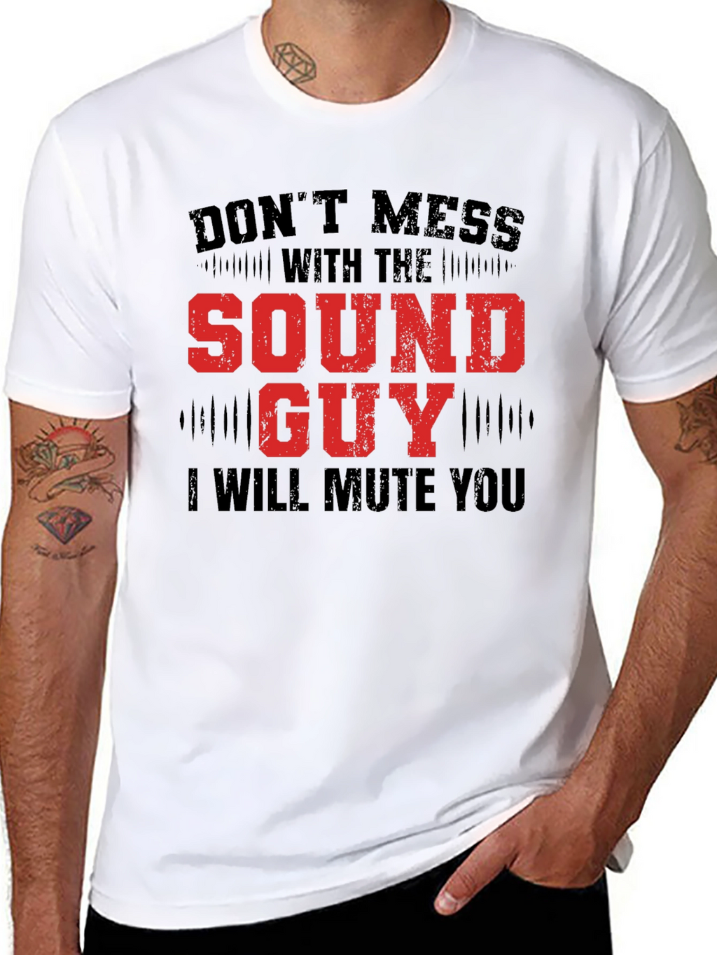 Dont Mess with the Sound Guy Graphic Tee