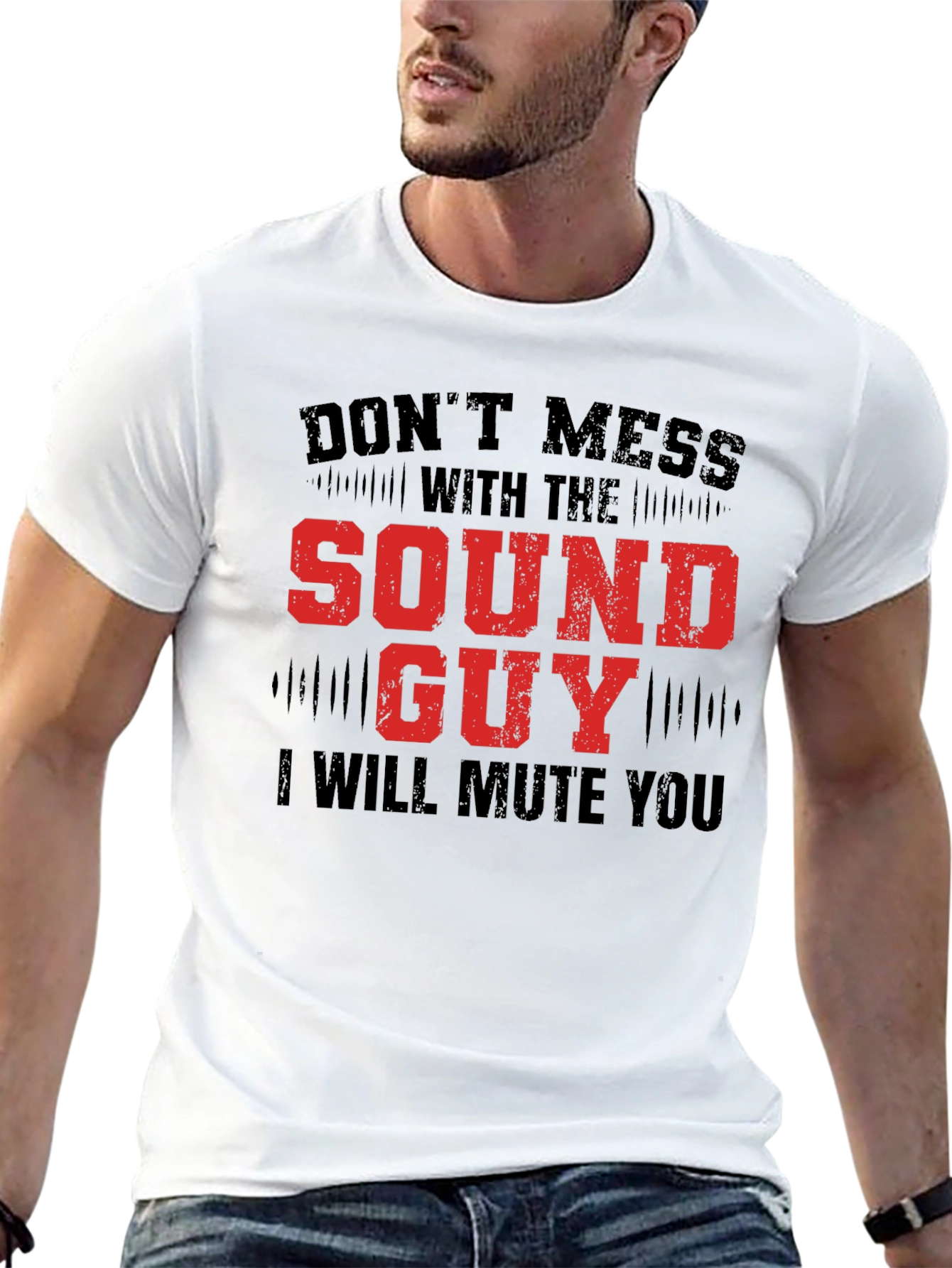 Dont Mess with the Sound Guy Graphic Tee
