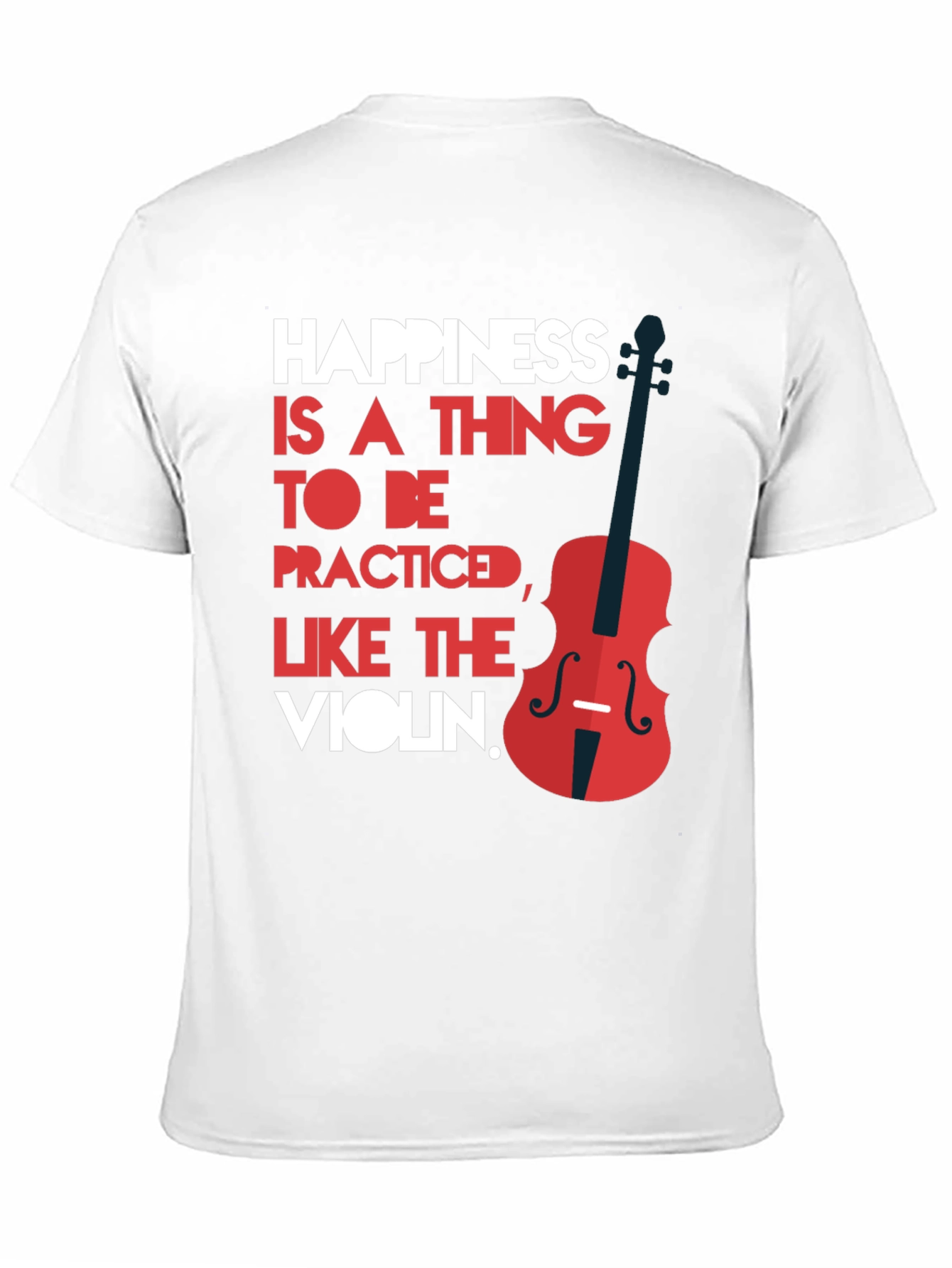 Happiness is a Thing T-Shirt