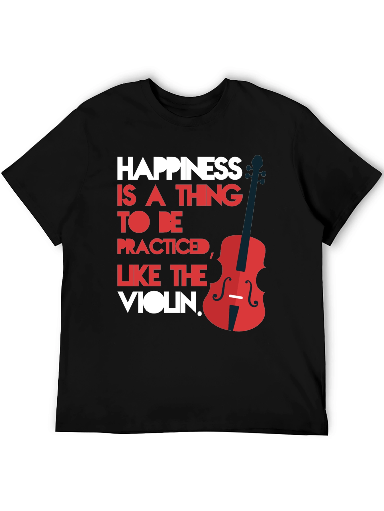 Happiness is a Thing T-Shirt