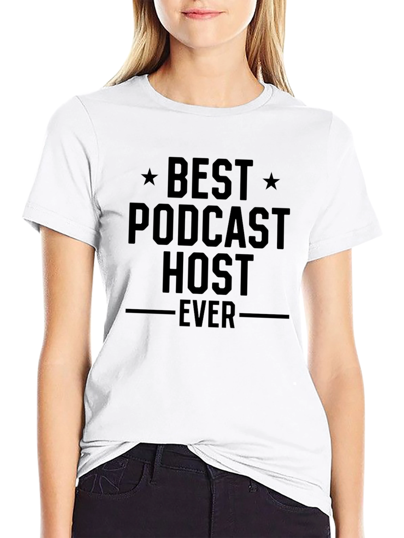 Best Podcast Host Ever - Unisex T-Shirt