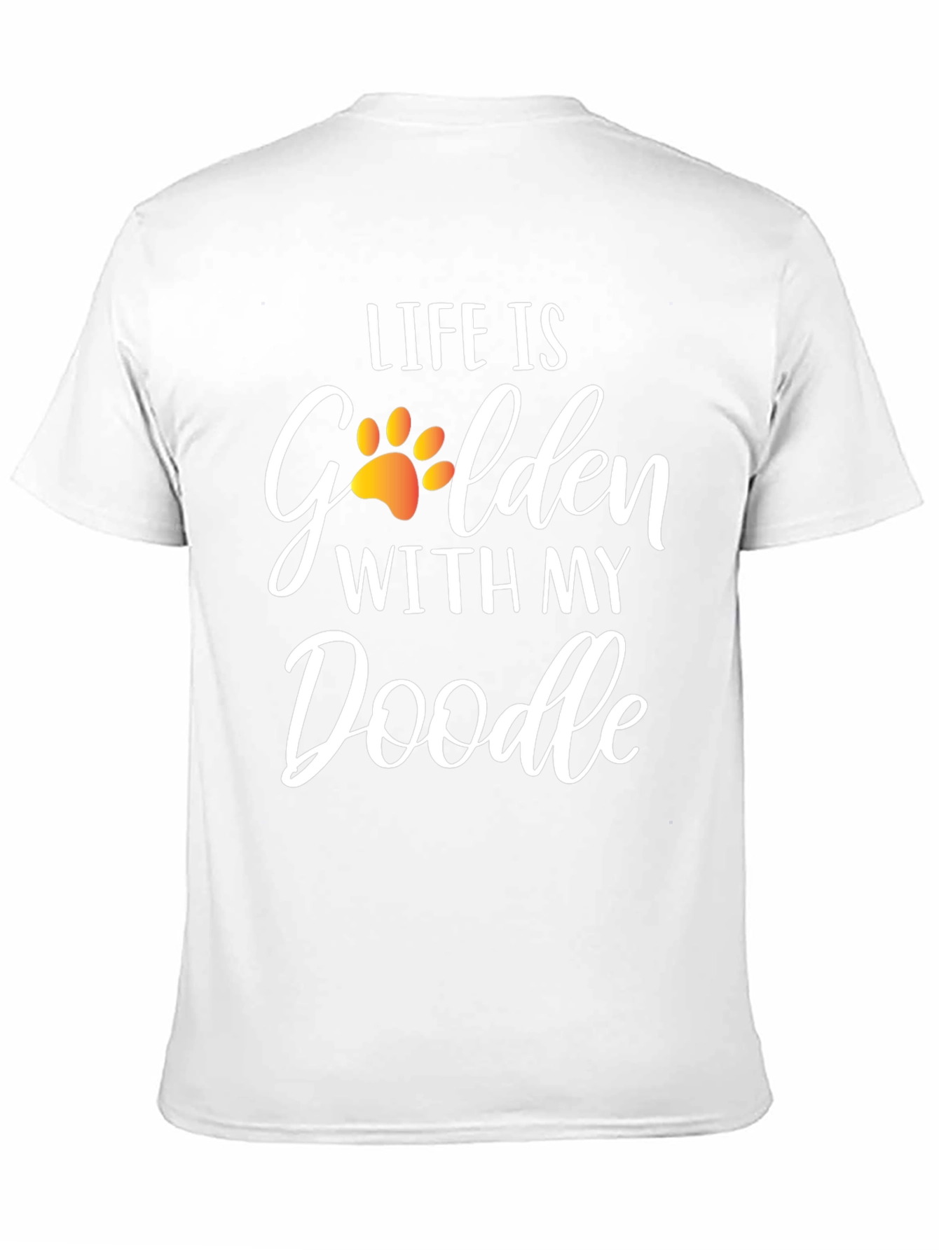 Life is Golden With My Doodle Dog T-Shirt