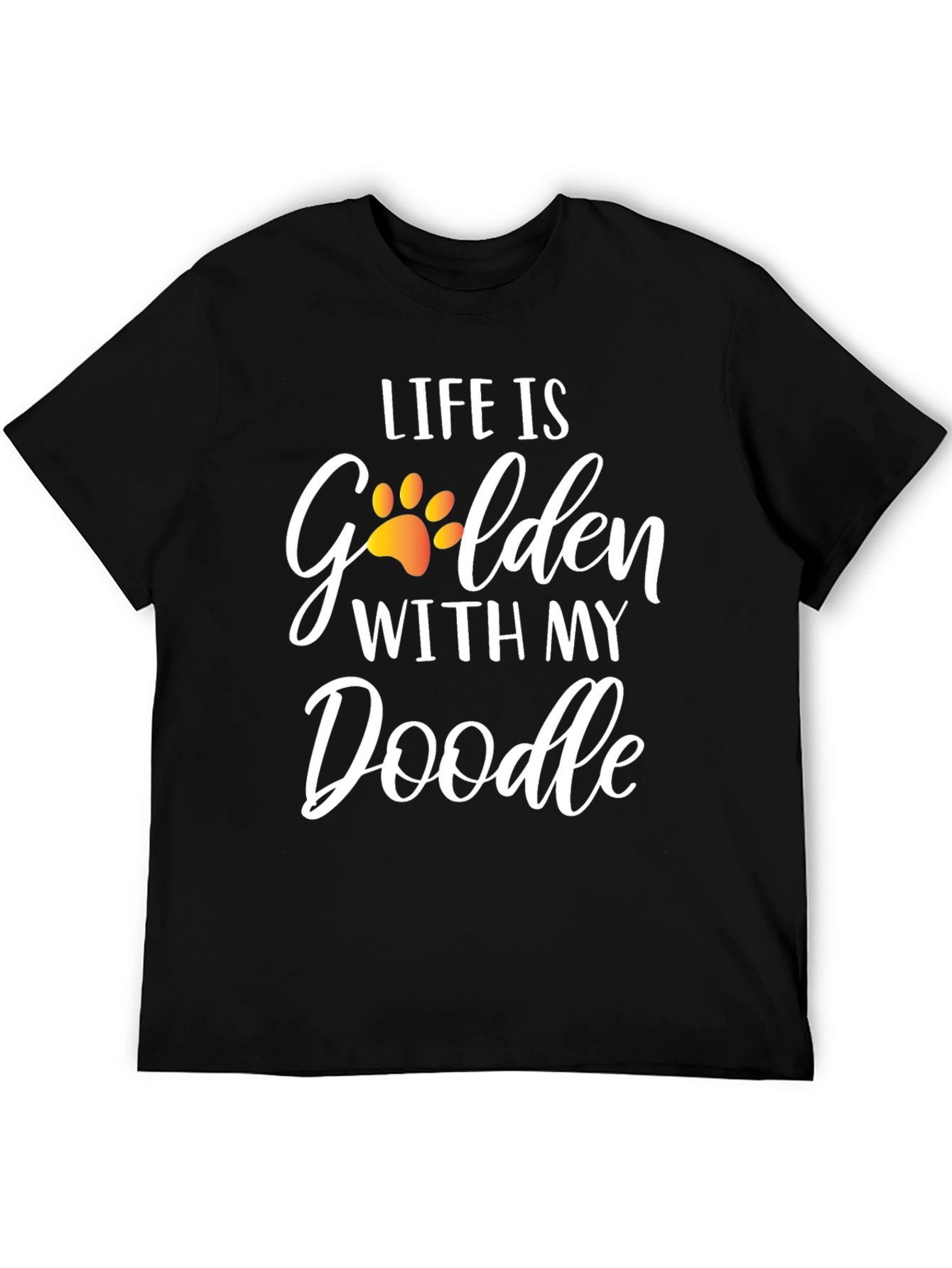 Life is Golden With My Doodle Dog T-Shirt