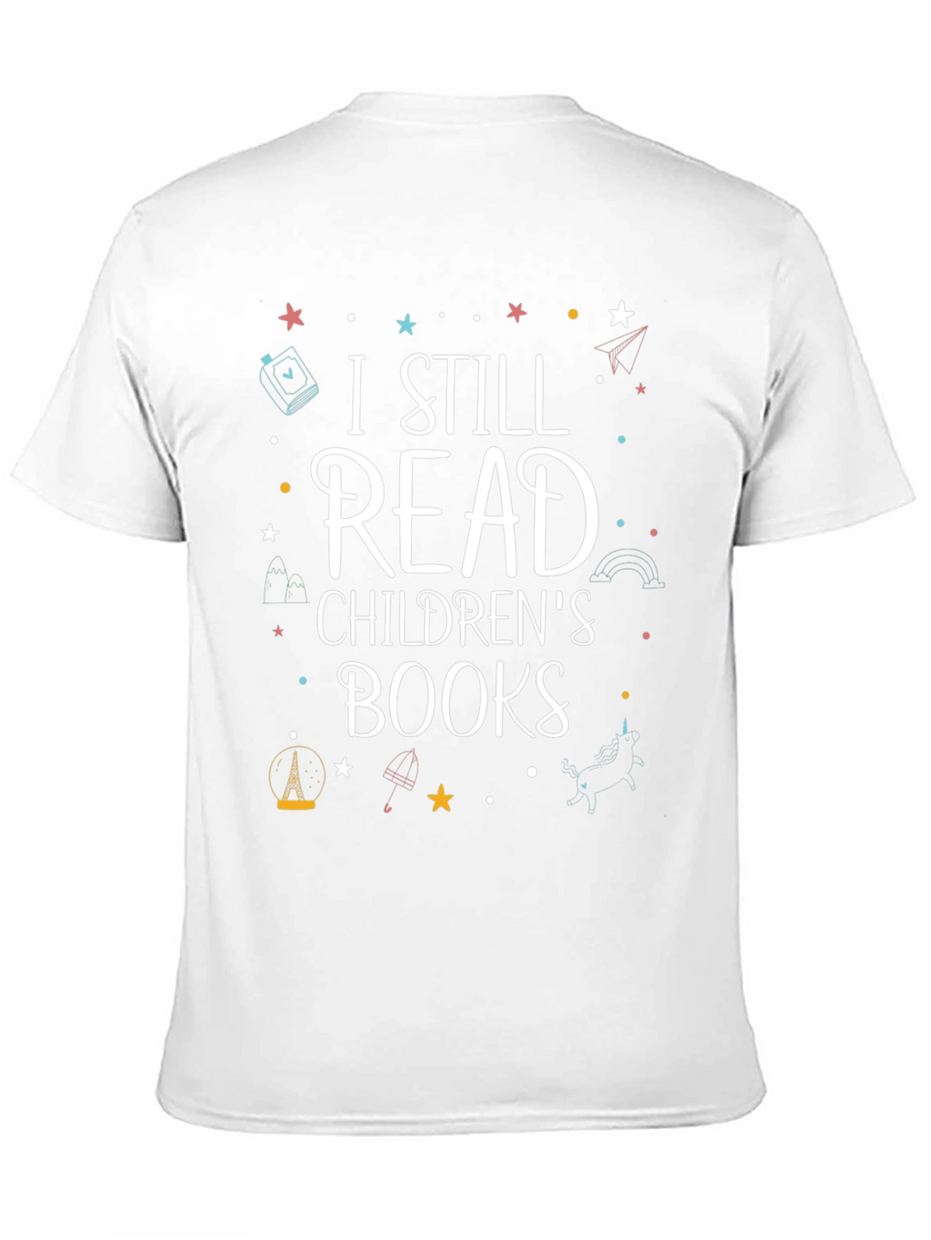 I Still Read Childrens Books T-Shirt