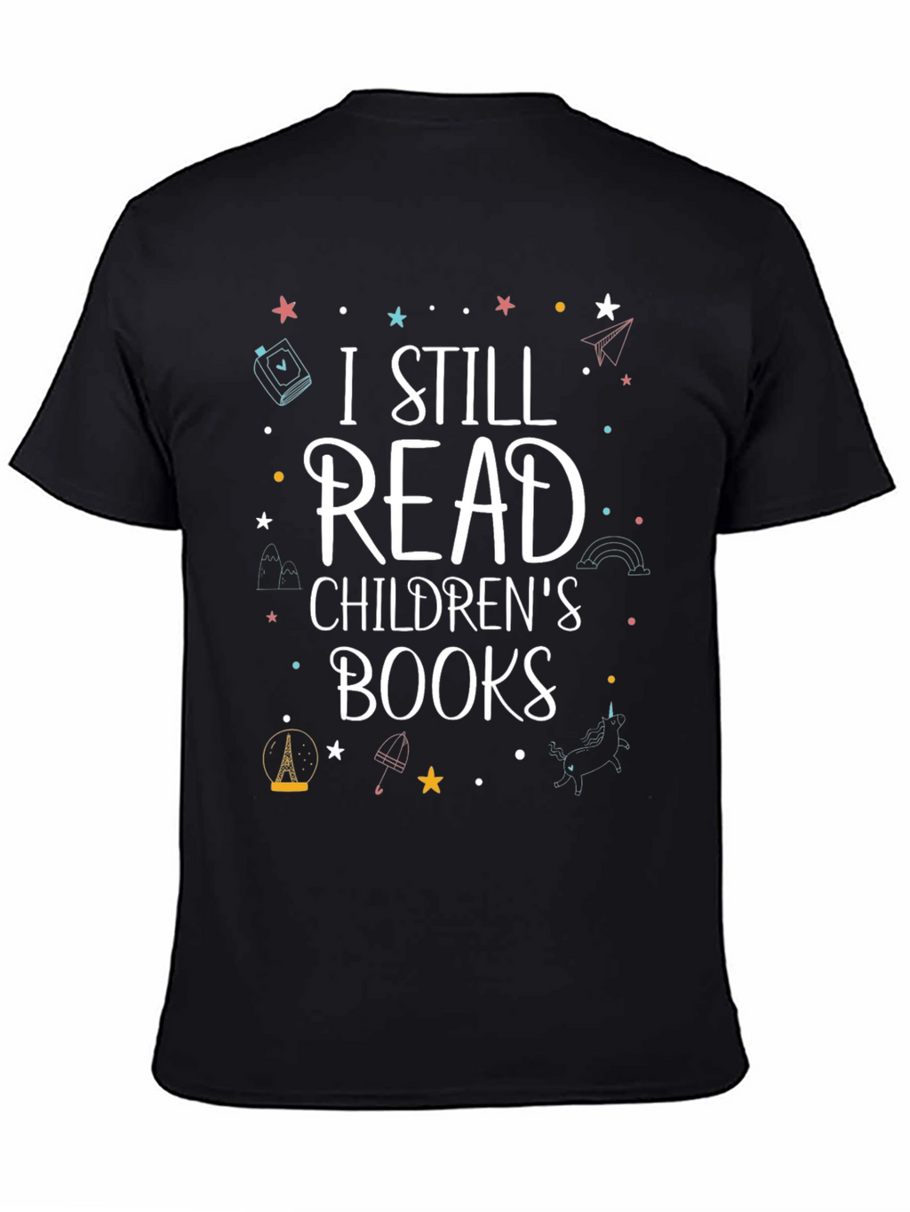 I Still Read Childrens Books T-Shirt