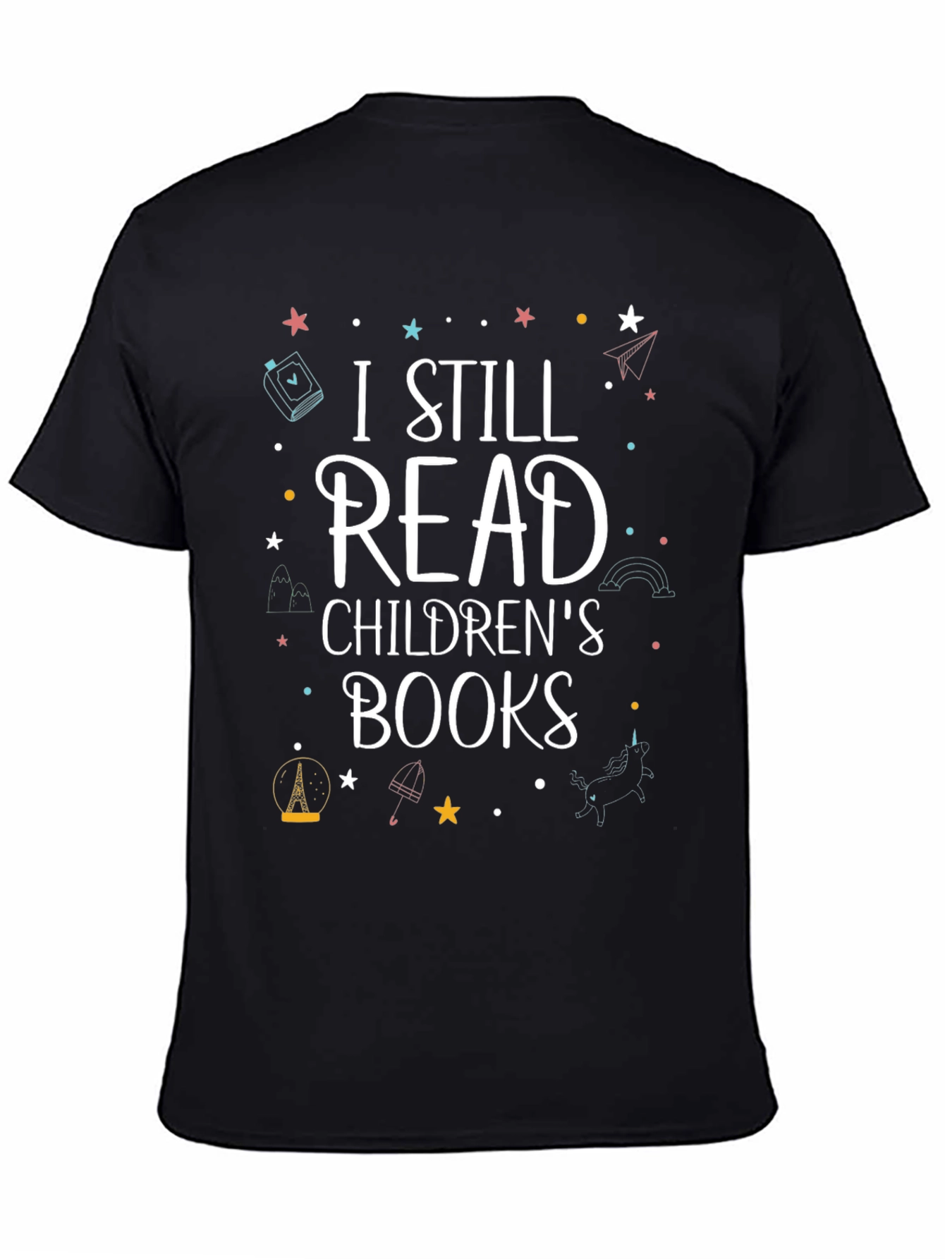 I Still Read Childrens Books T-Shirt