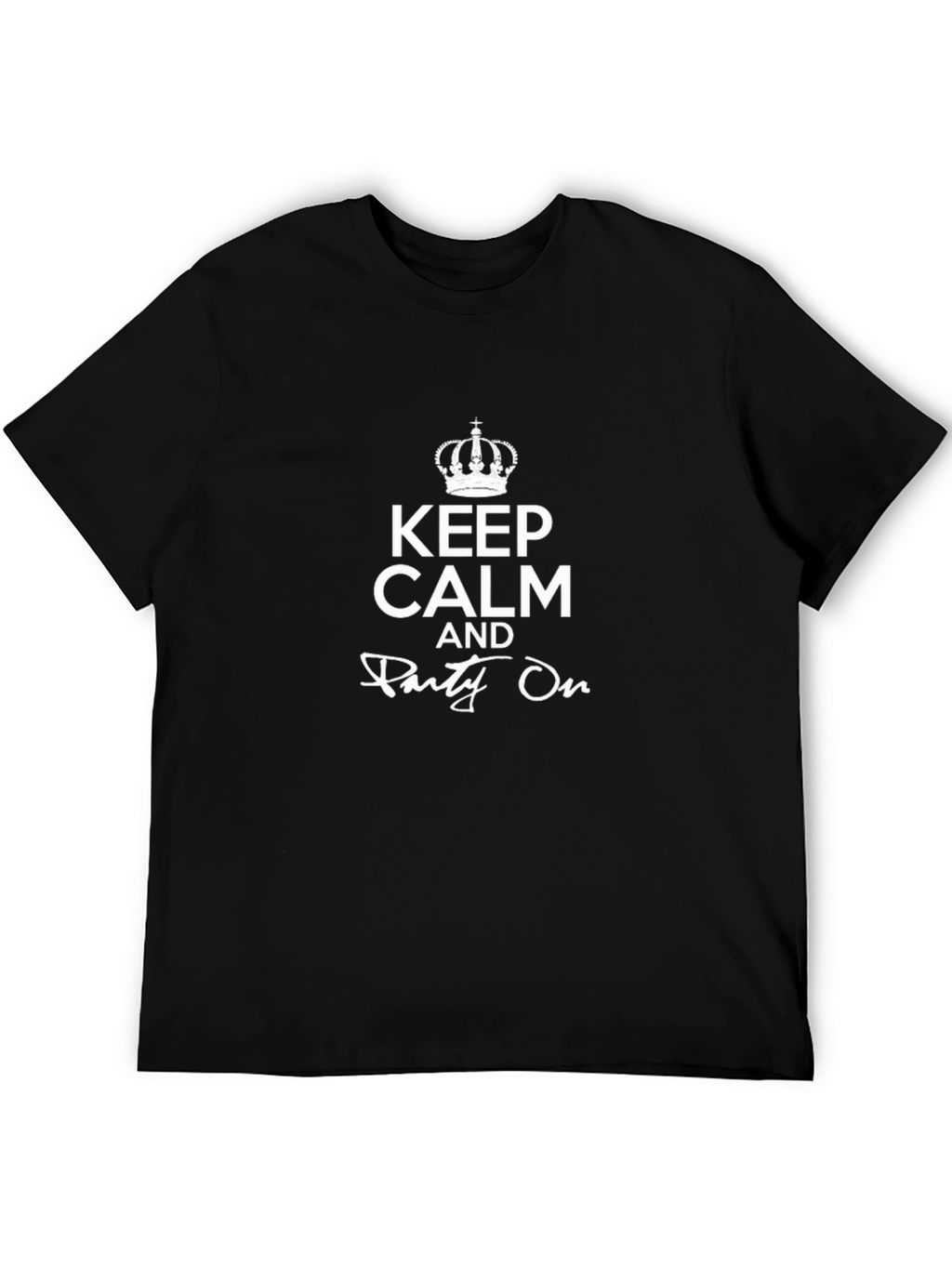 Keep Calm and Party On T-Shirt
