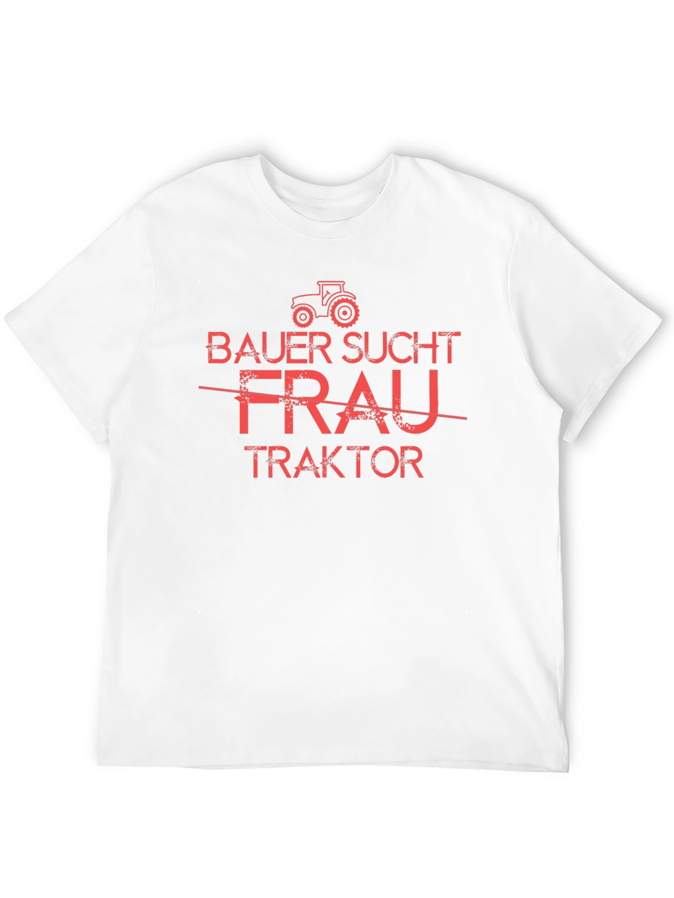 Bauer Sucht Traktor T-Shirt - Funny Farmer Tee