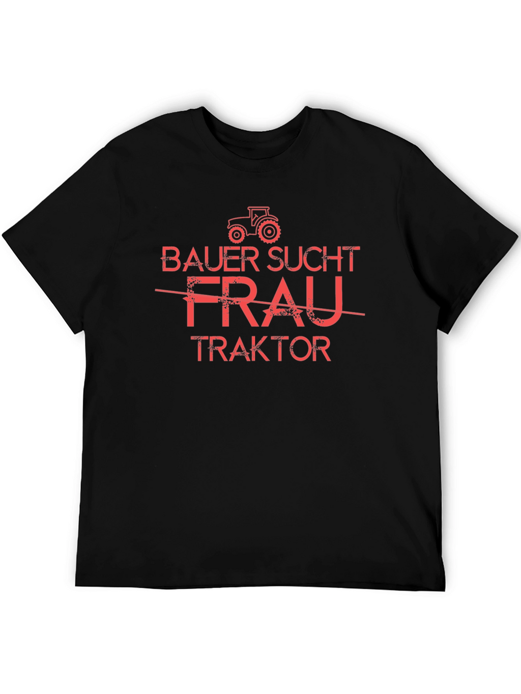 Bauer Sucht Traktor T-Shirt - Funny Farmer Tee