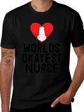 Worlds Okayest Nurse T-Shirt - Funny Nurse Tee