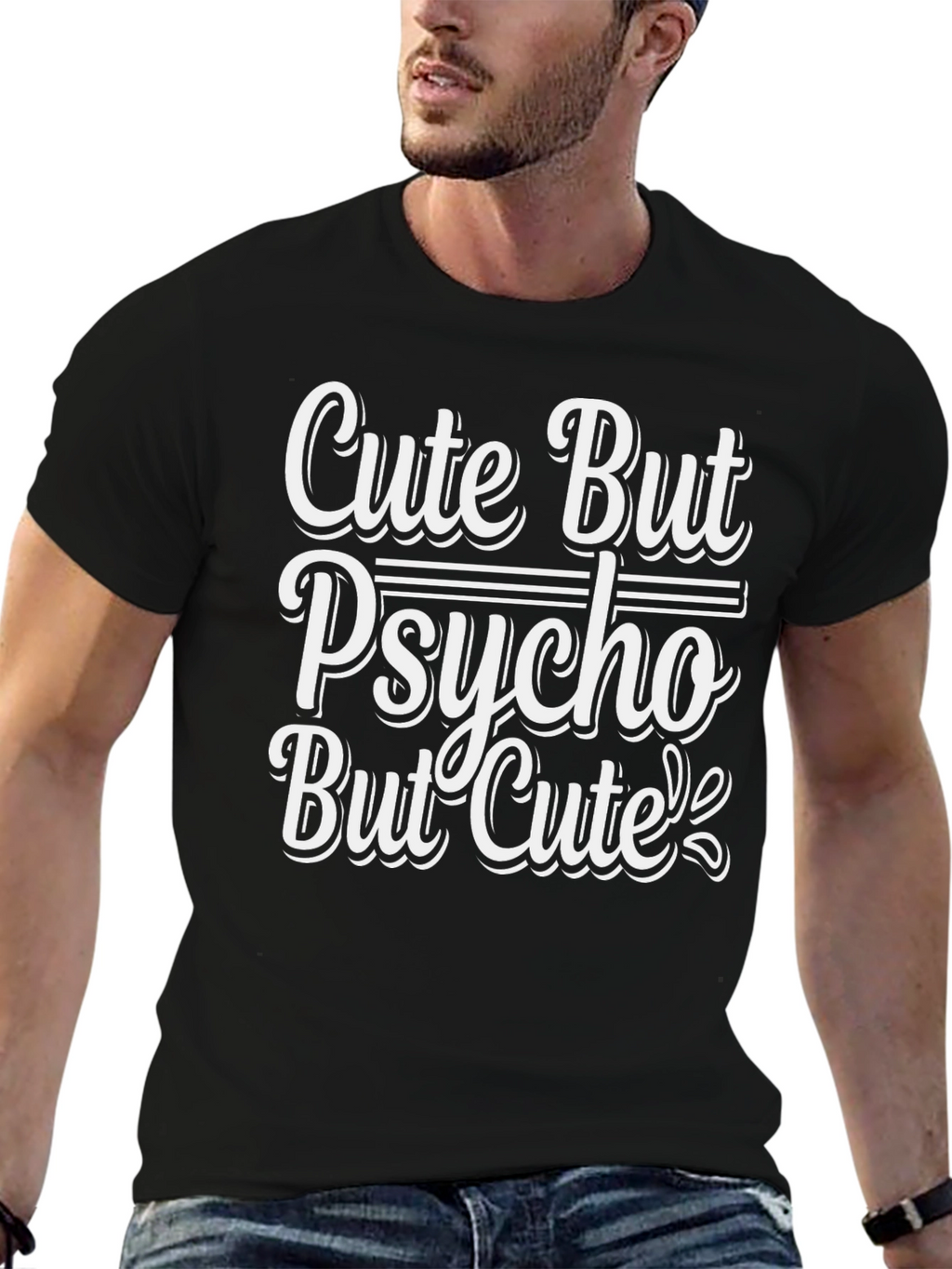 Cute But Psycho But Cute T-Shirt - Black