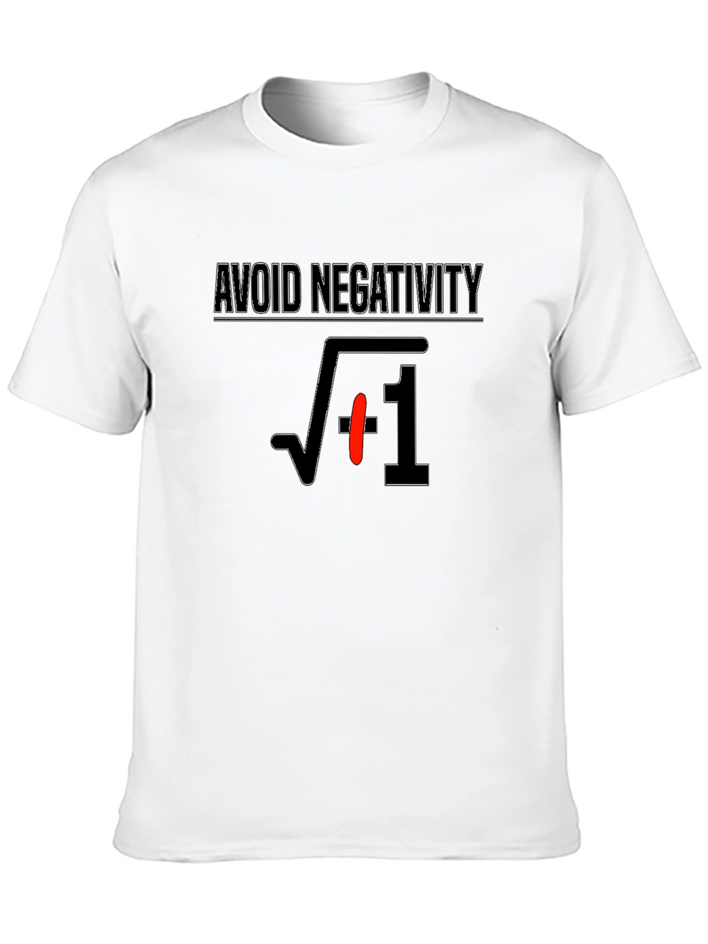 Avoid Negativity T-Shirt - Math Humor Tee
