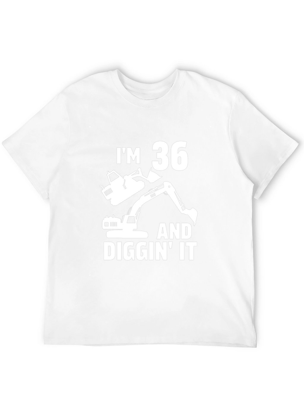 Im 36 And Diggin It Birthday T-Shirt