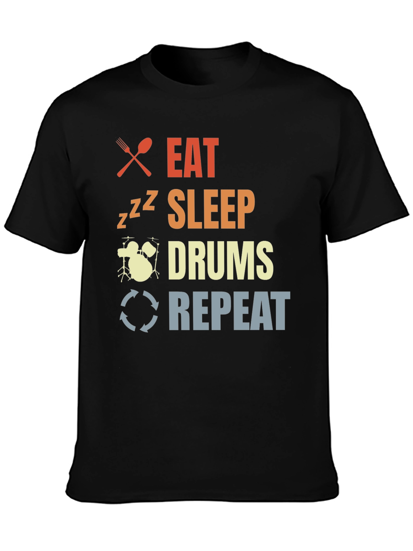 Eat Sleep Drums Repeat T-Shirt Drummer Tee