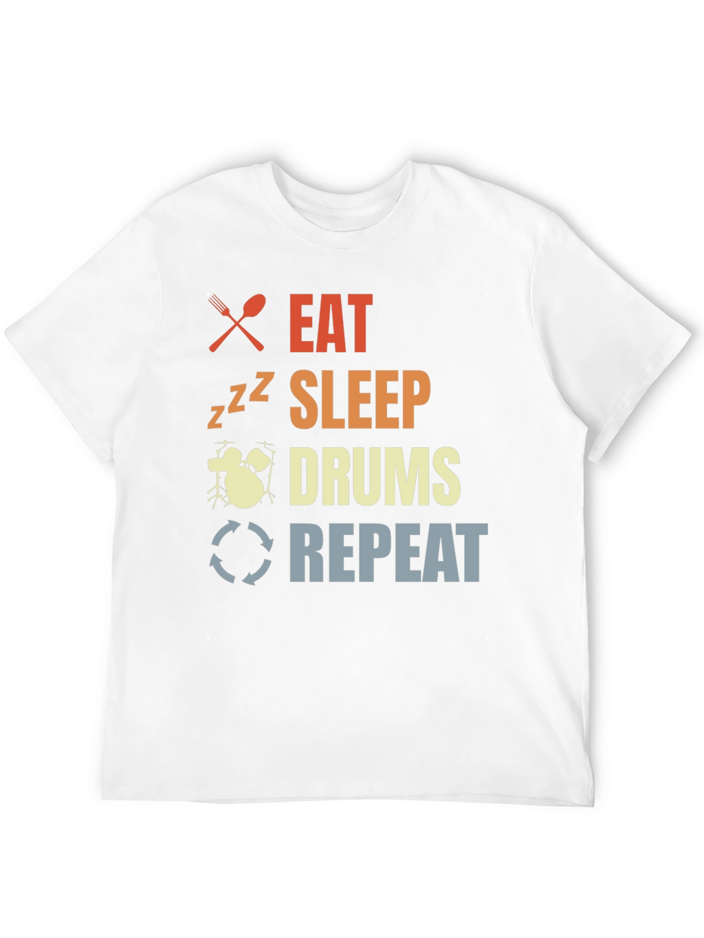 Eat Sleep Drums Repeat T-Shirt Drummer Tee