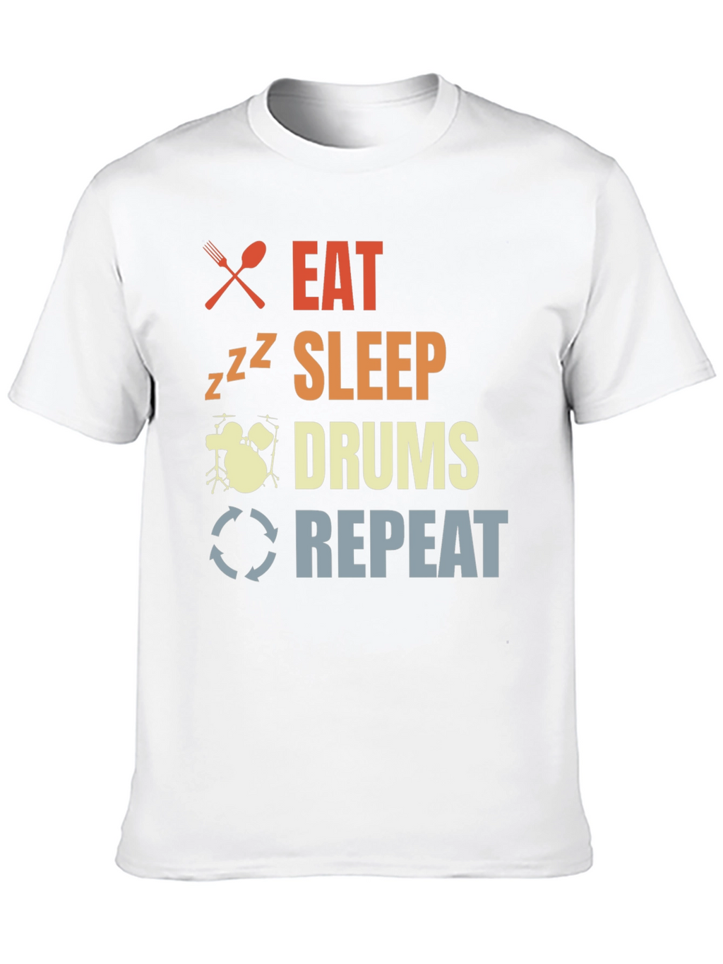 Eat Sleep Drums Repeat T-Shirt Drummer Tee