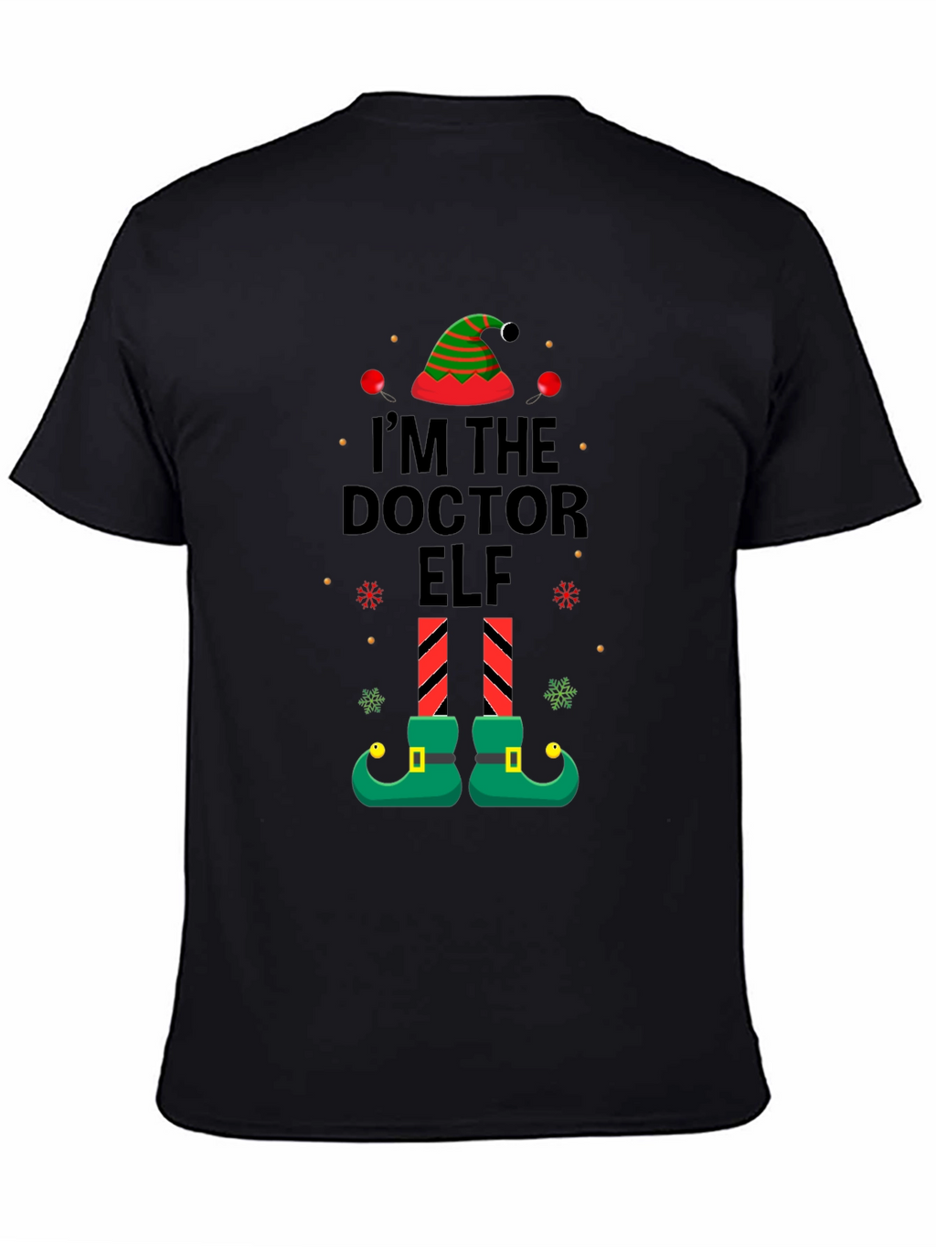 Im the Doctor Elf Christmas T-Shirt