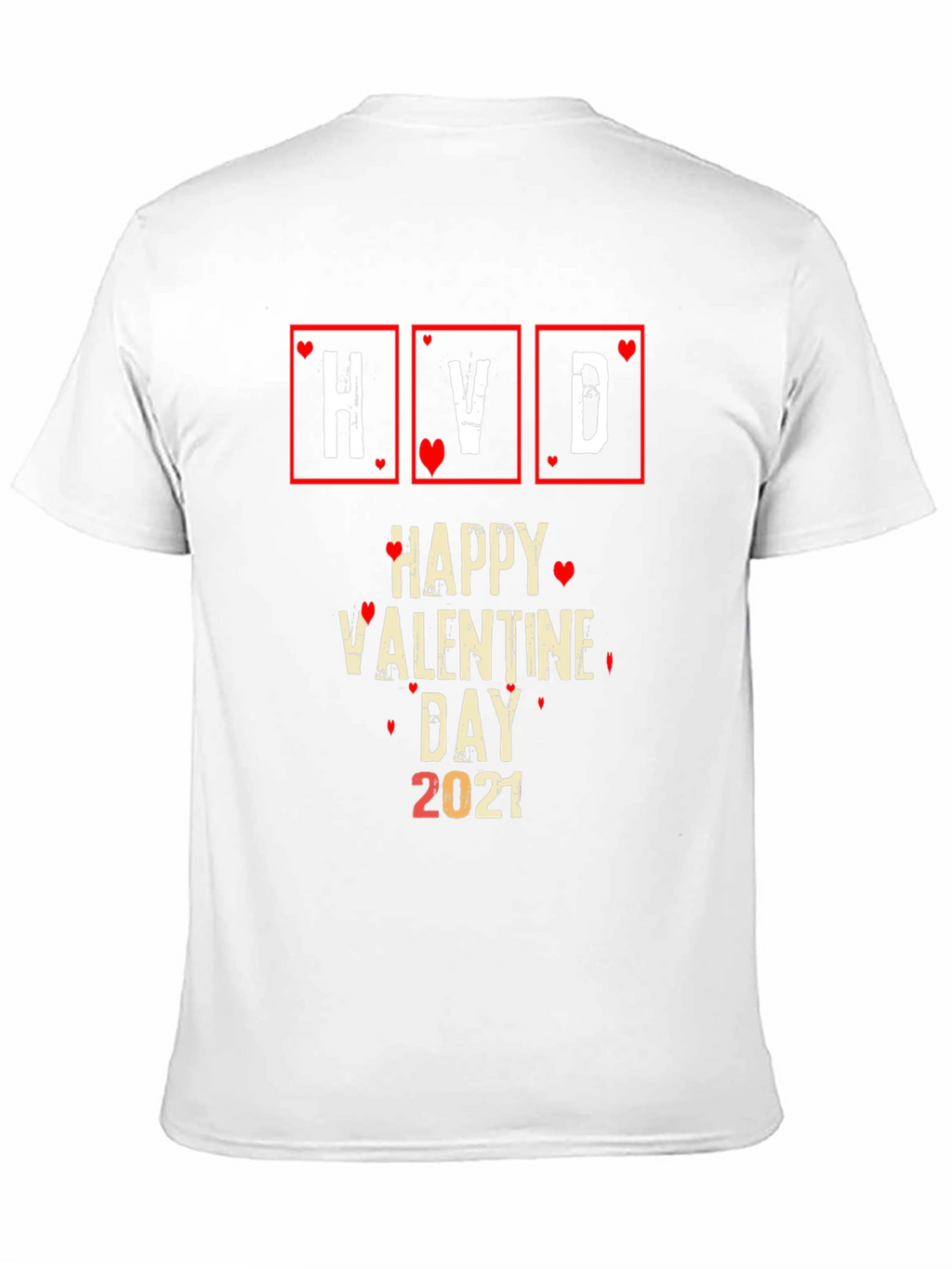 Happy Valentines Day 2021 Black T-Shirt