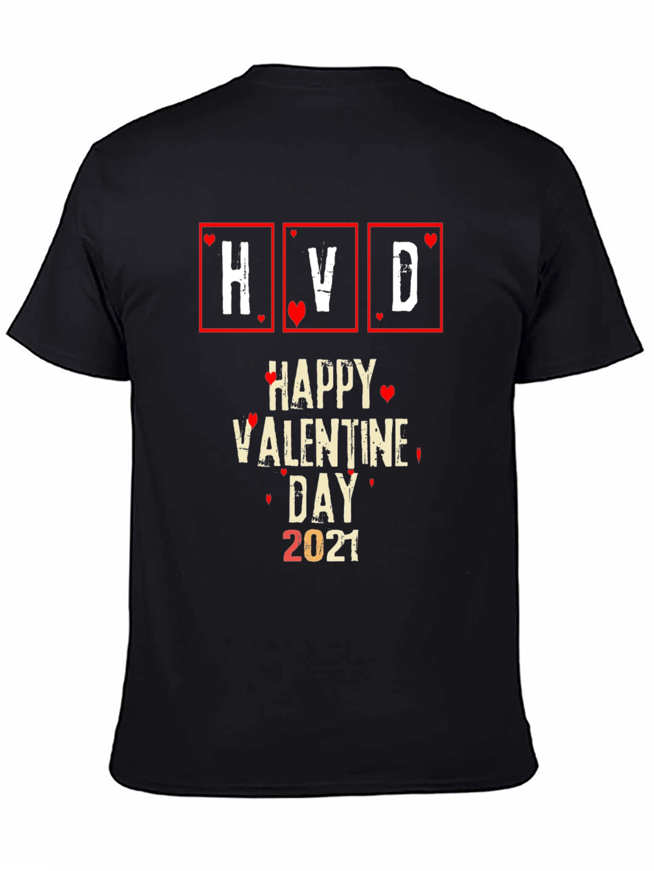Happy Valentines Day 2021 Black T-Shirt
