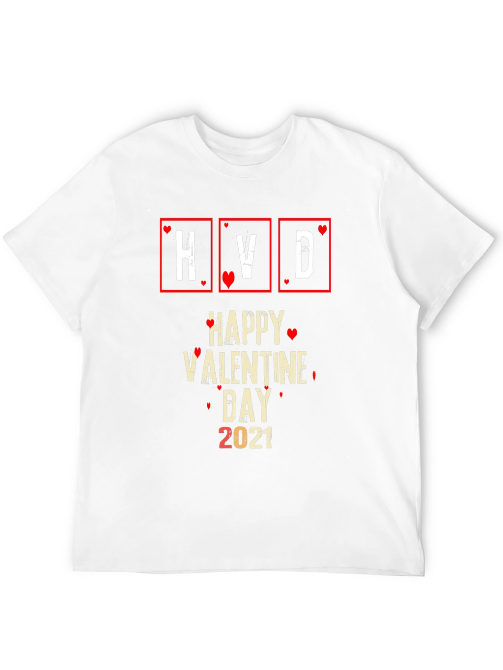 Happy Valentines Day 2021 Black T-Shirt