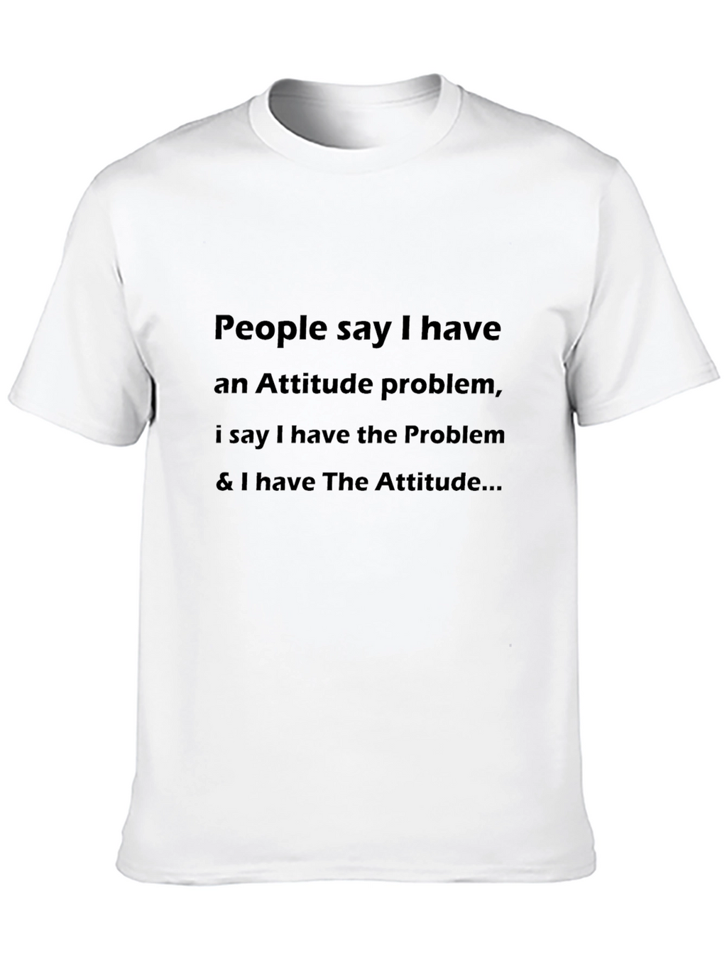 Attitude Problem T-Shirt - Black Funny Slogan Tee