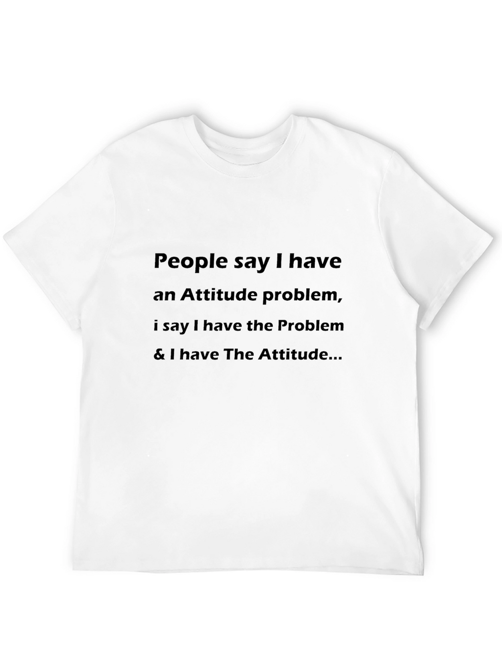 Attitude Problem T-Shirt - Black Funny Slogan Tee