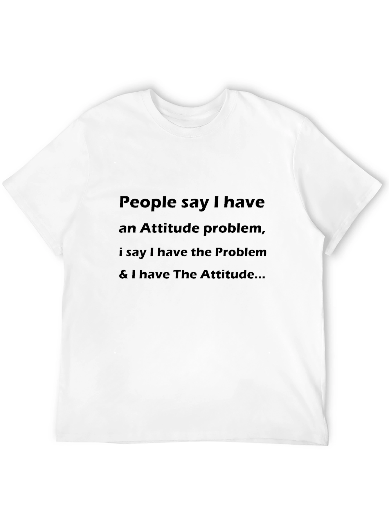 Attitude Problem T-Shirt - Black Funny Slogan Tee